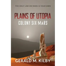 Plains of Utopia: Colony Six Mars