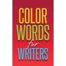 Color Words for Writers