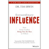 Extraordinary Influence: How Great Leaders Bring Out the Best in Others