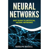 Neural Networks: Easy Guide to Artificial Neural Networks