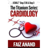 The Titanium Series: Cardiology for the USMLE Step 2 CK & Step 3