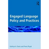 Engaged Language Policy and Practices