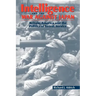 Intelligence and the War Against Japan: Britain, America and the Politics of Secret Service