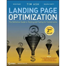 Landing Page Optimization: The Definitive Guide to Testing and Tuning for Conversions