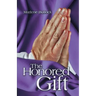 The Honored Gift