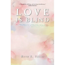 Love is Blind