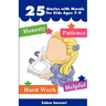 25 Stories with Moral for Kids Ages 7-9 -"Short Stories with Great Morals"- Buy It Now!