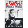 Flash Paper: A madison Dix Spy Thriller