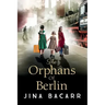The Orphans of Berlin