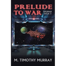 Prelude to War: Thumar Saga 3