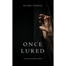 Once Lured (a Riley Paige Mystery--Book #4)