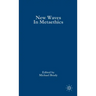 New Waves in Metaethics