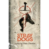 Stray Dogs