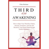 Third Eye Awakening: How to Open Your Third Eye Chakra, Increase Awareness, and Activate and Decalcify Your Pineal Gland through Guided Meditation