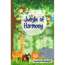 The Jungle of Harmony: Lost in the wilderness