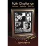 Ruth Chatterton, Actress, Aviator, Author