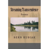 Streaming Transcendence