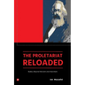 The Proleteriat Reloaded