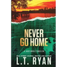 Never Go Home (Jack Noble)