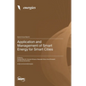 Application and Management of Smart Energy for Smart Cities
