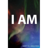 I Am