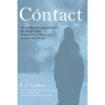 Contact: 50 Verified Encounters with the Virgin Mary Across 2000 Years and Around the World