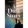 A Dust Story