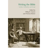 Writing the Bible: Scribes, Scribalism and Script