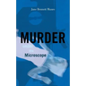 Murder Under the Microscope