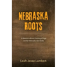 Nebraska Roots