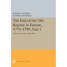 The End of the Old Regime in Europe, 1776-1789, Part I: The Great States of the West
