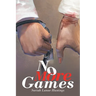 No More Games