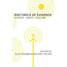 Rhetorics of Evidence: Science - Media - Culture