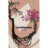 Trees Without Roots