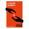 A Study in Scarlet - The Sherlock Holmes Collector's Library