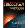 False Dawn: The United Religions Initiative, Globalism, and the Quest for a One-World Religion