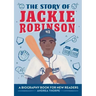 The Story of Jackie Robinson: An Inspiring Biography for Young Readers