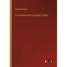 An Account of the Township of Iffley