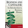 Business and Capitalism: An Introduction to Business History