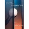 Celestial Conversations