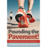 Pounding the Pavement! Running Journal for Daily Workouts