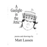 A Gaslight in the Attic