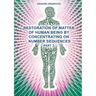 Restoration of Matter of Human Being by Concentrating on Number Sequences (Part 2)