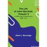 The Life of John Marshall, Volume 3: Conflict and construction, 1800-1815