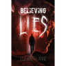 Believing Lies