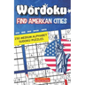 Wordoku. Find American Cities: 250 Medium Alphabet Sudoku Puzzles
