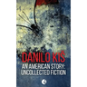 An American Story: Uncollected Fiction