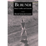 Burundi: Ethnic Conflict and Genocide