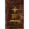 Trip 1907 (2nd Edition): Dark Sails