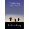 Celebrating Who We Are
